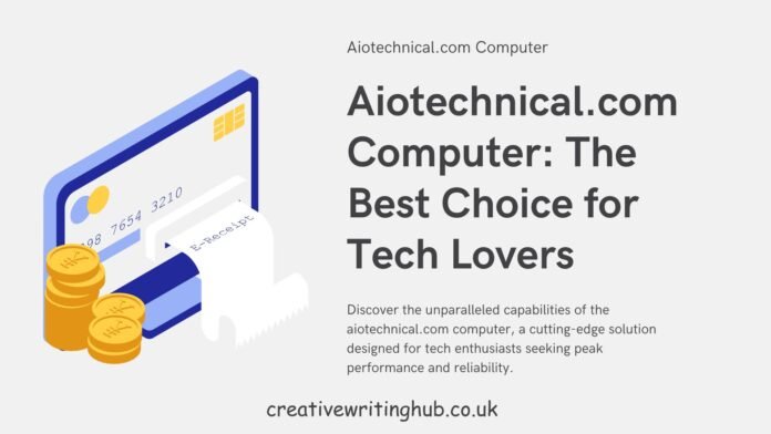 Aiotechnical.com Computer